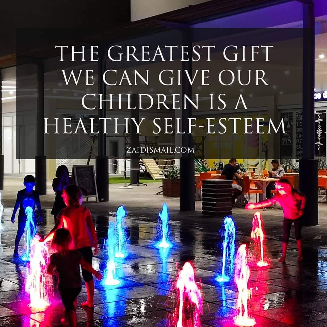A healthy self esteem is the greatest gift