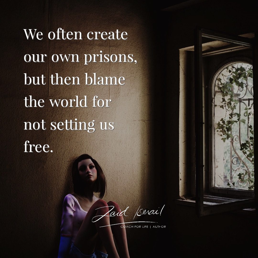 Self-imposed prisons of our mind