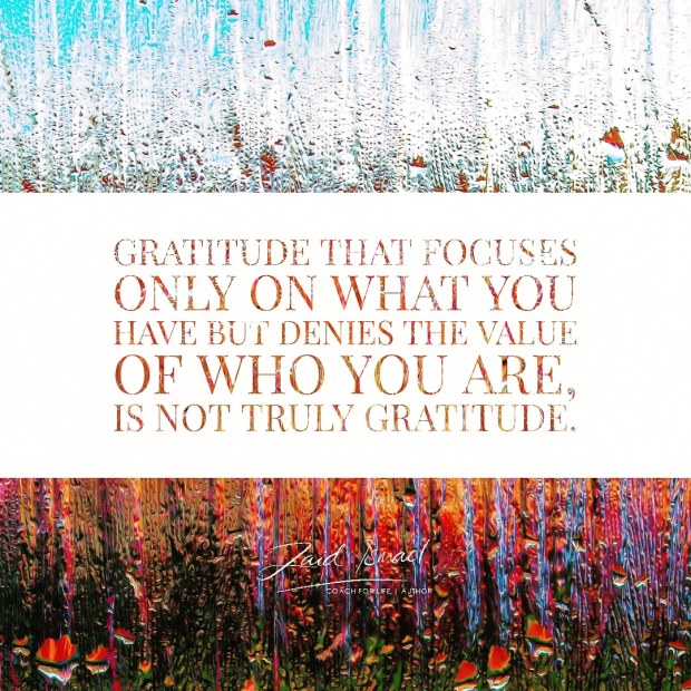 Are you grateful for you?