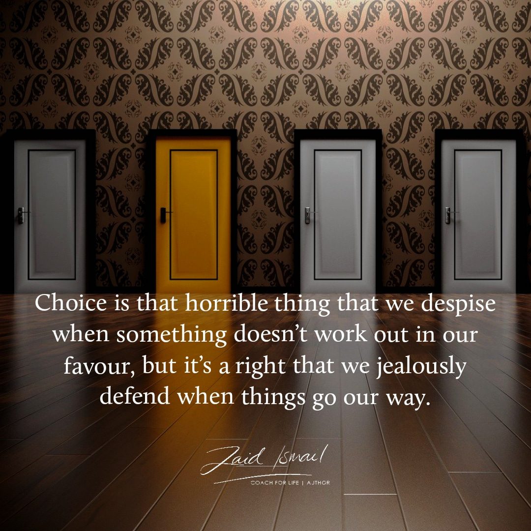 Own your choices. Own your life.
