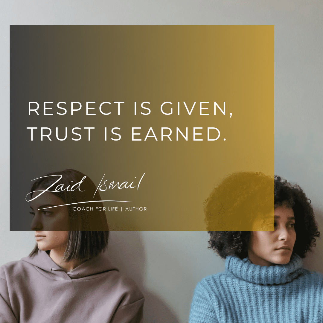 Respect is not earned